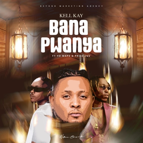 Kell Kay ft..Yo Maps & Prince Luv - Bana Pwanya Mp3 Download